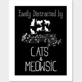 Cat pun “ easily distracted by cats and meowsic” Posters and Art